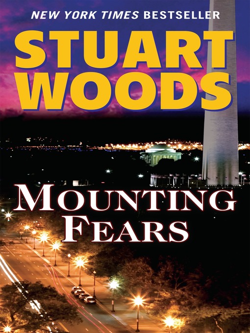 Title details for Mounting Fears by Stuart Woods - Available